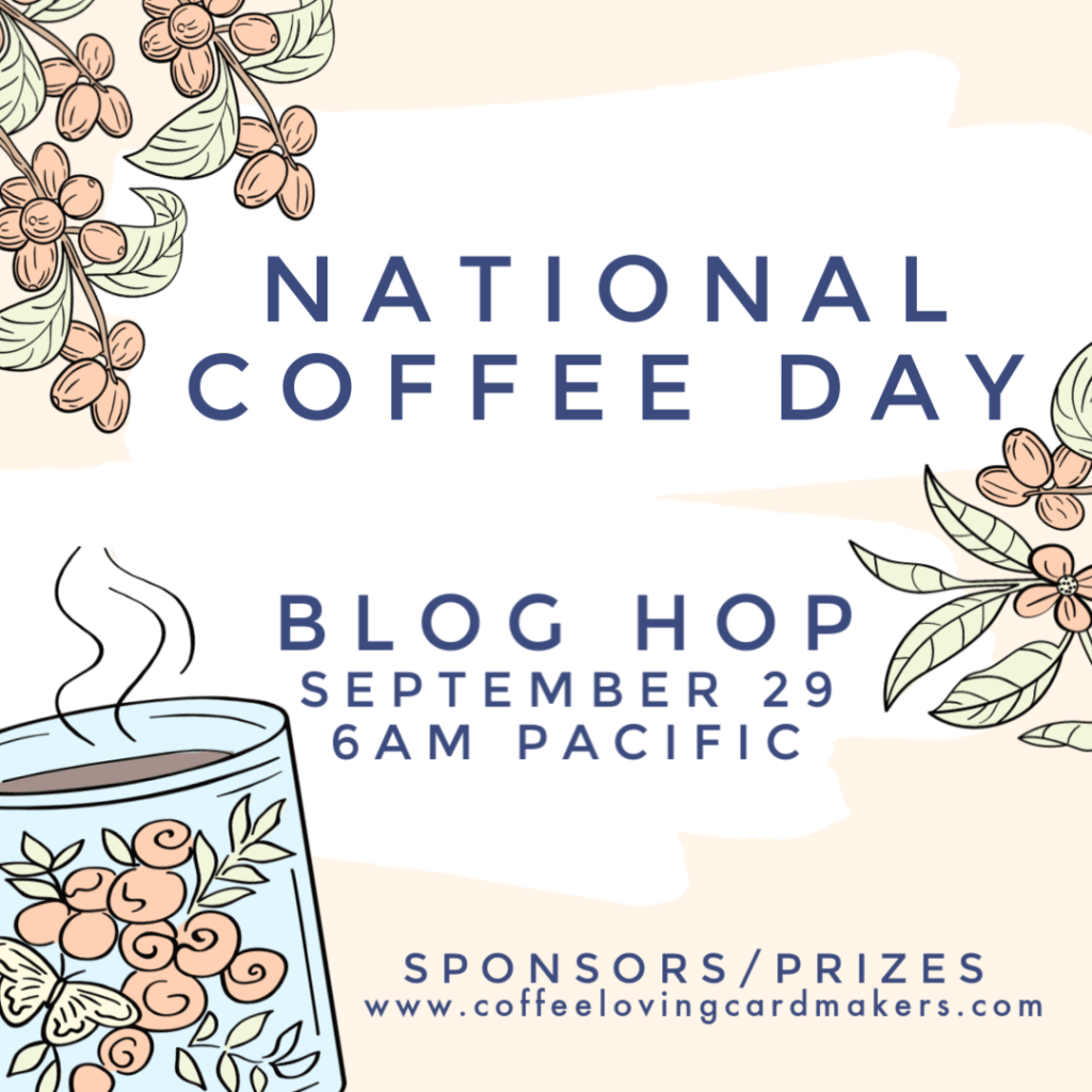 2019 National Coffee Day Blog&nbsp;Hop!