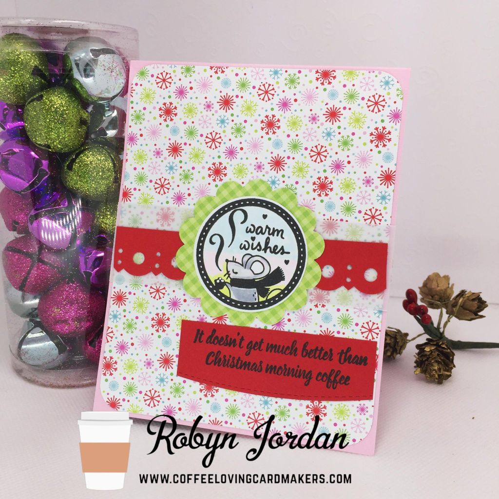What’s Brewin’ From Robyn’s Nest-Warm&nbsp;Wishes