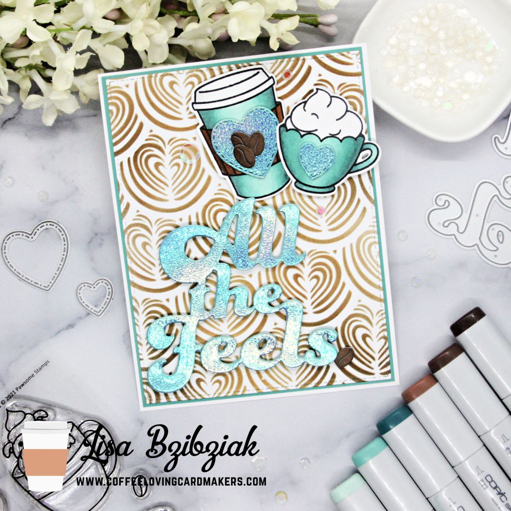 Caffeine Fueled Paper Play – All The Feels With Pawsome&nbsp;Stamps