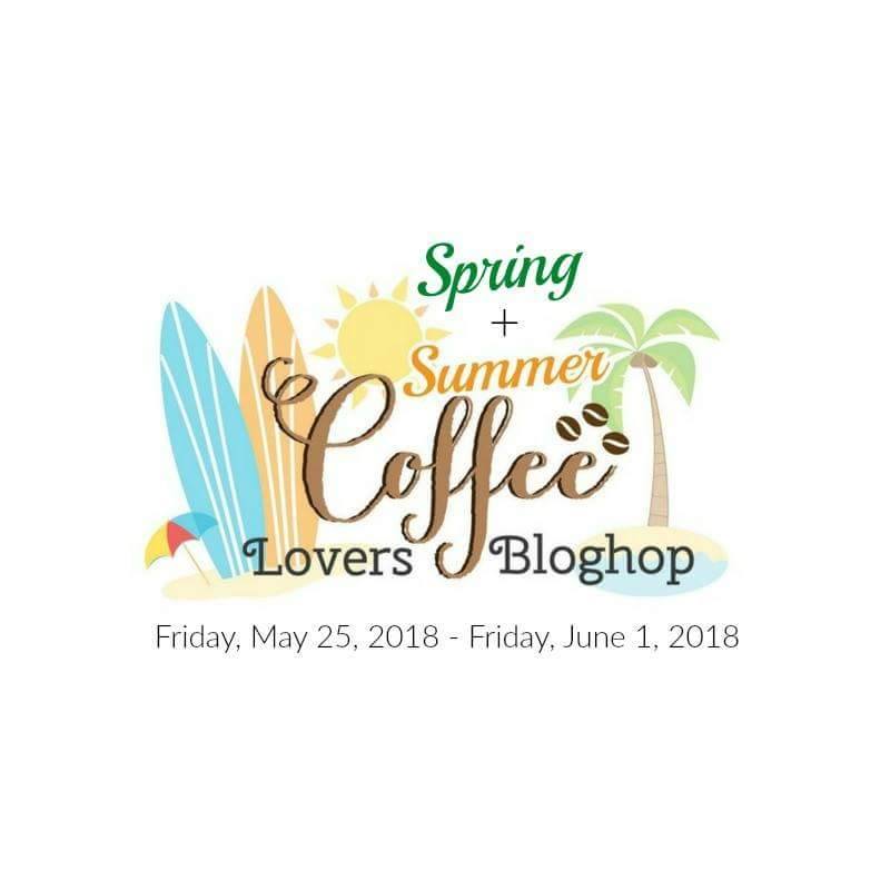 The Spring | Summer Coffee Lovers Blog Hop is just around the&nbsp;corner…