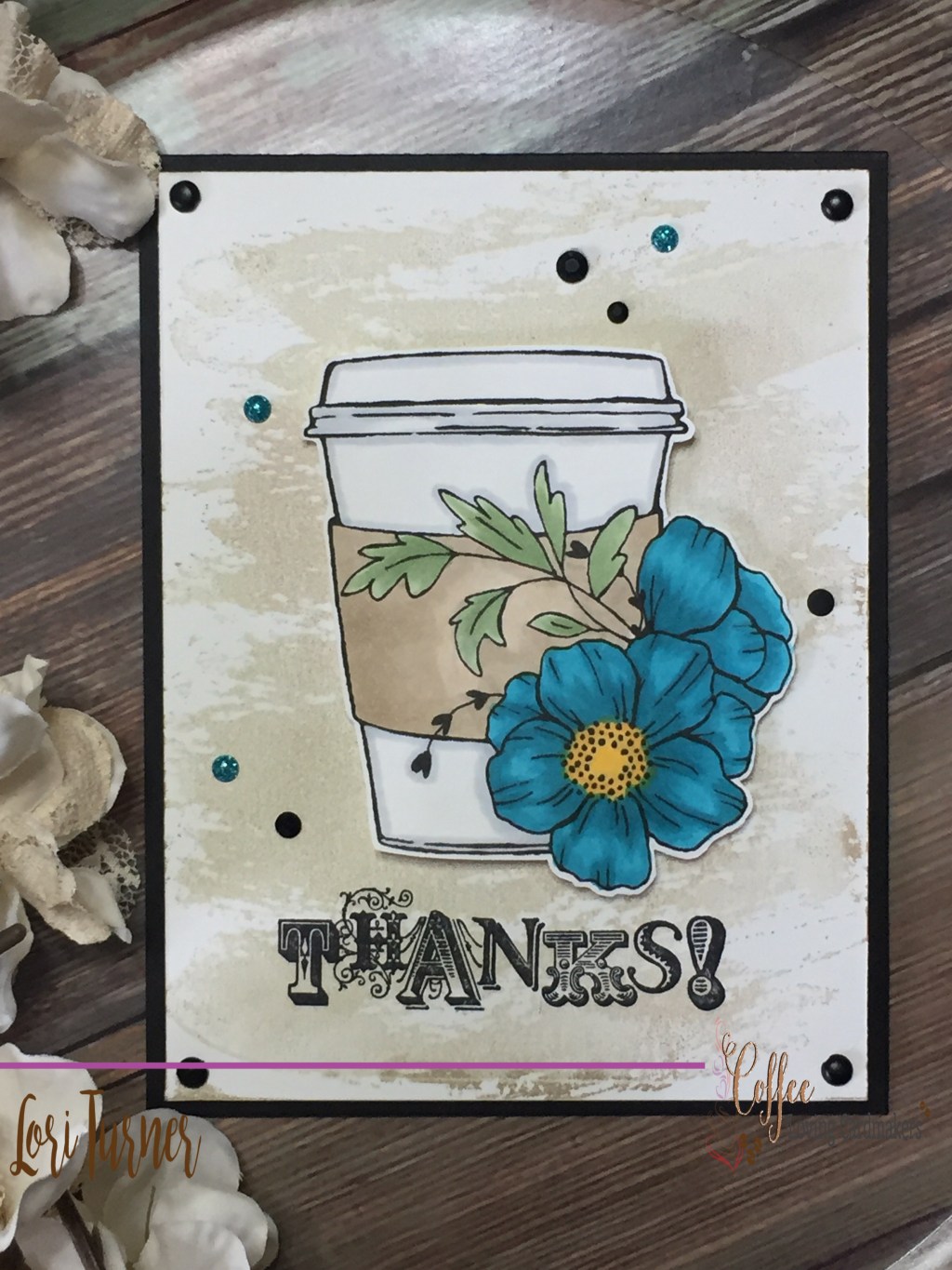 Caffeinated Creativity with Lori: Sayin’ Thanks with&nbsp;Graciellie!