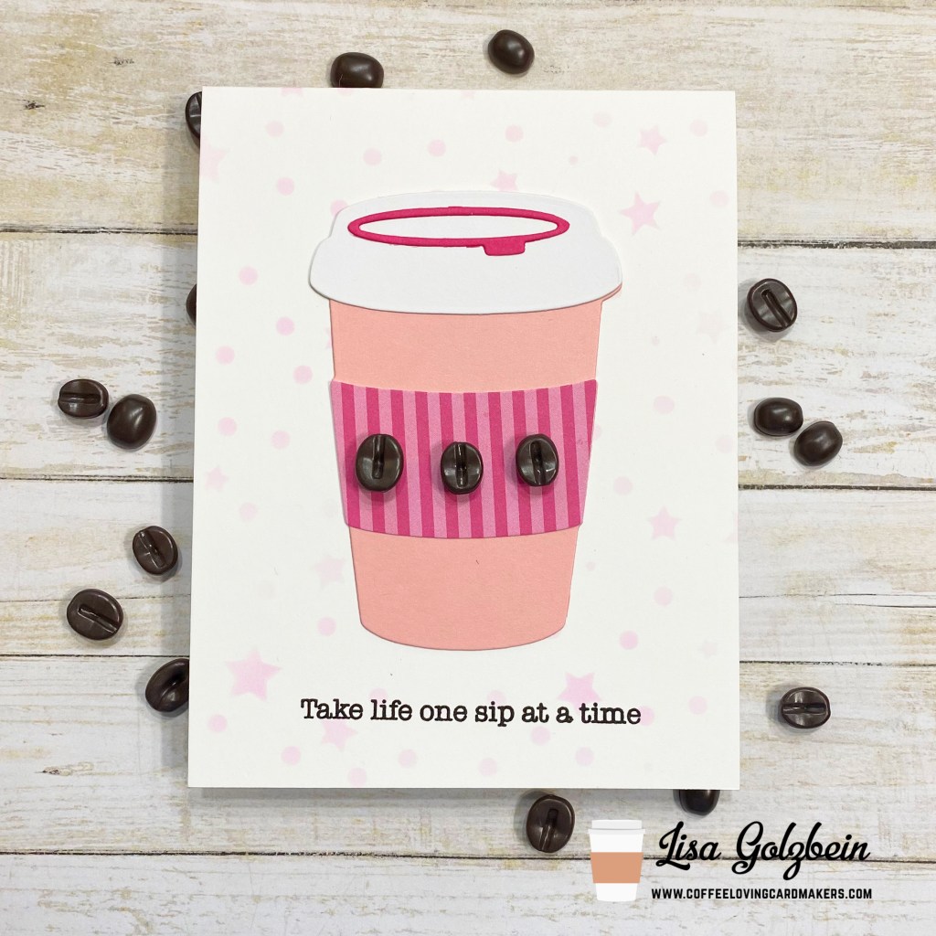 Take life one sip at a&nbsp;time!