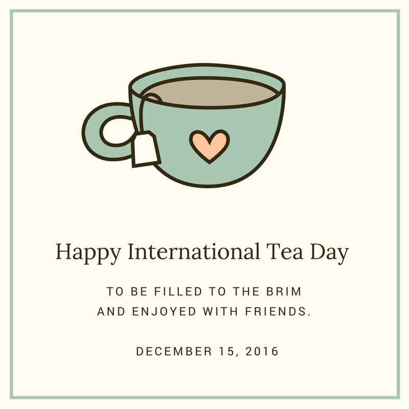 Happy International Tea Day!