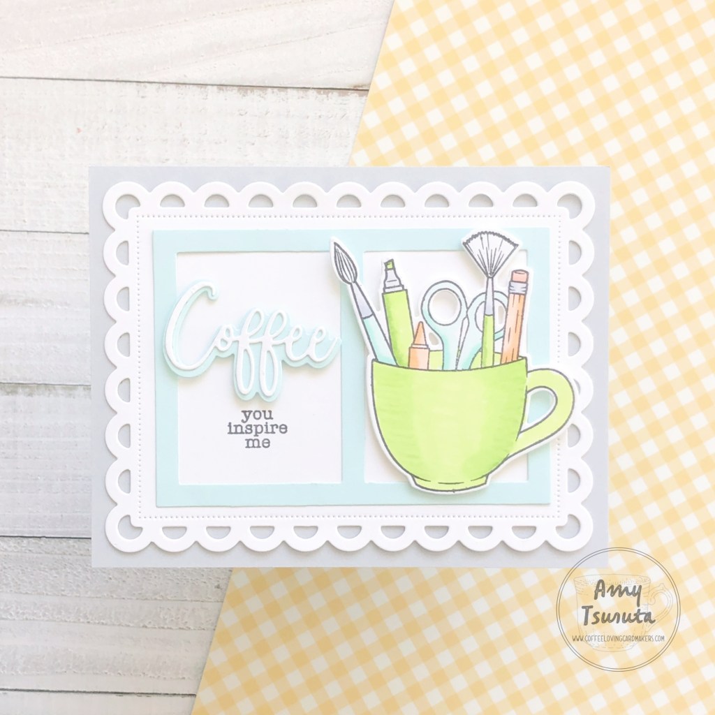 Coffee + Cards   |   Coffee…You Inspire&nbsp;Me