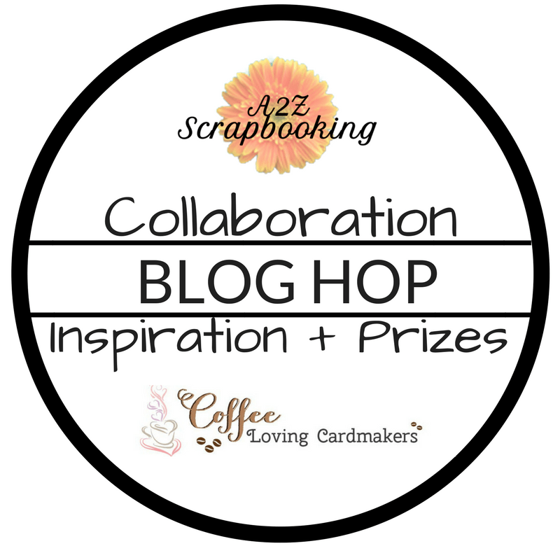 Coffee Loving Cardmakers + a2z scrapbooking Blog&nbsp;Hop!