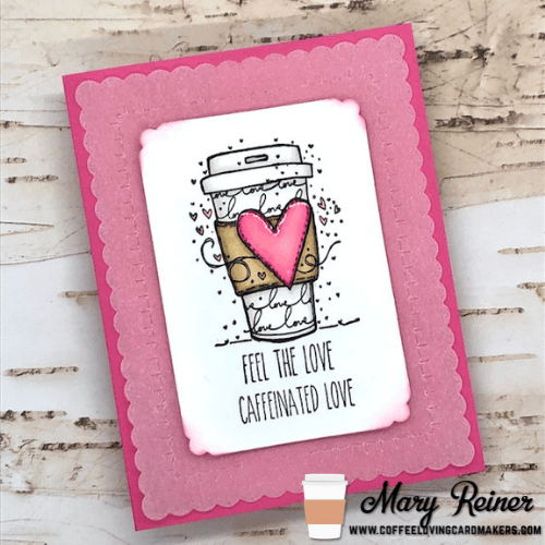 Coffee Break Monday with Mary – Caffeinated&nbsp;Love
