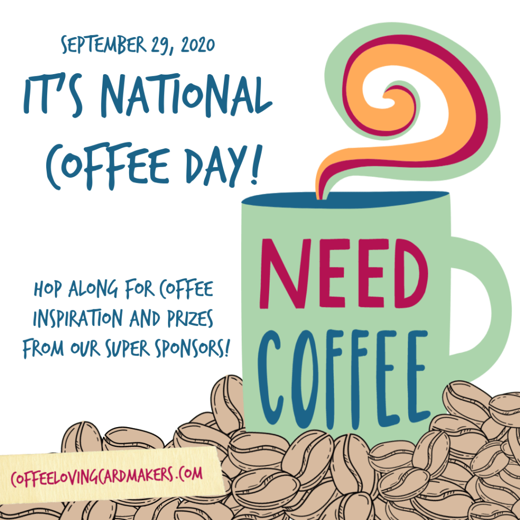 2020 National Coffee Day Blog&nbsp;Hop!