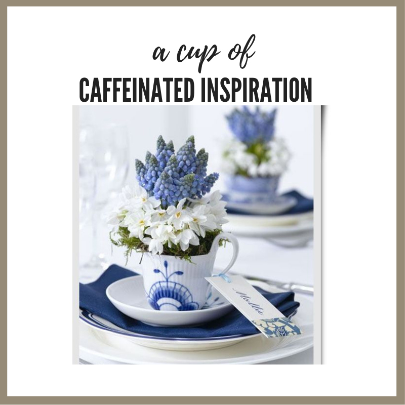 Caffeinated Inspiration – April&nbsp;Blues