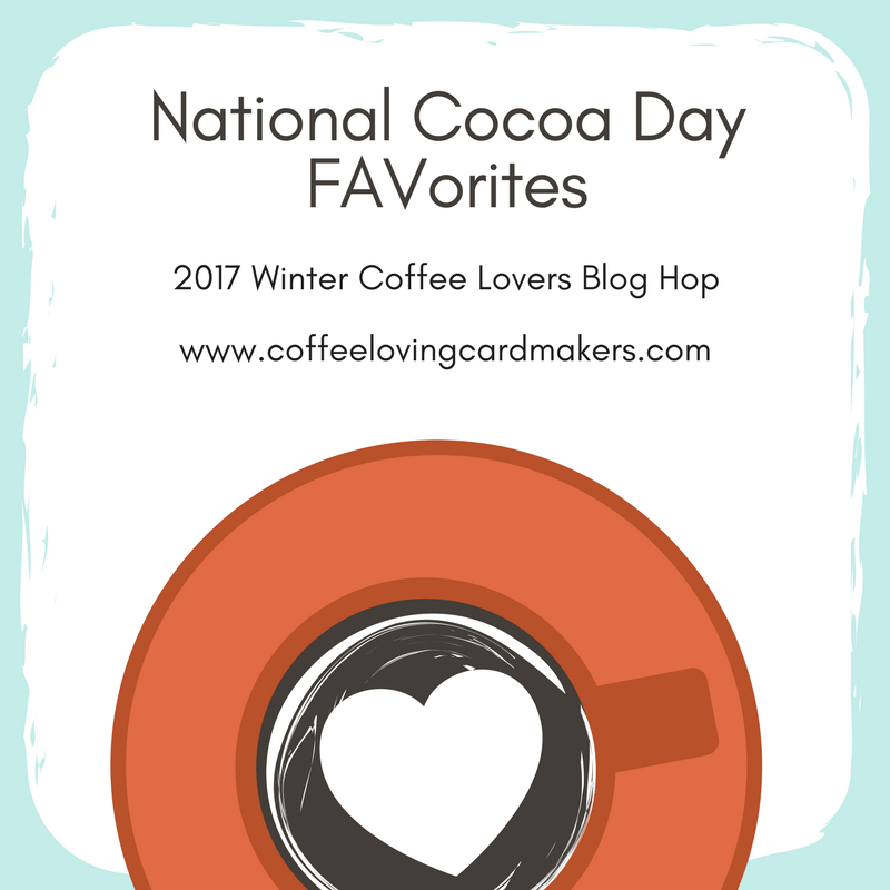 National Cocoa Day&nbsp;FAVorites!