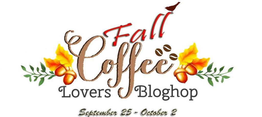 2015 Fall Coffee Lovers Blog&nbsp;Hop!