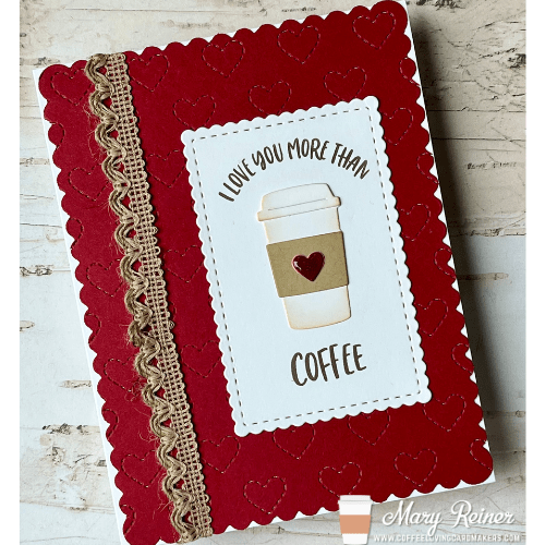 Coffee Break Monday with Mary: I Love You&nbsp;More