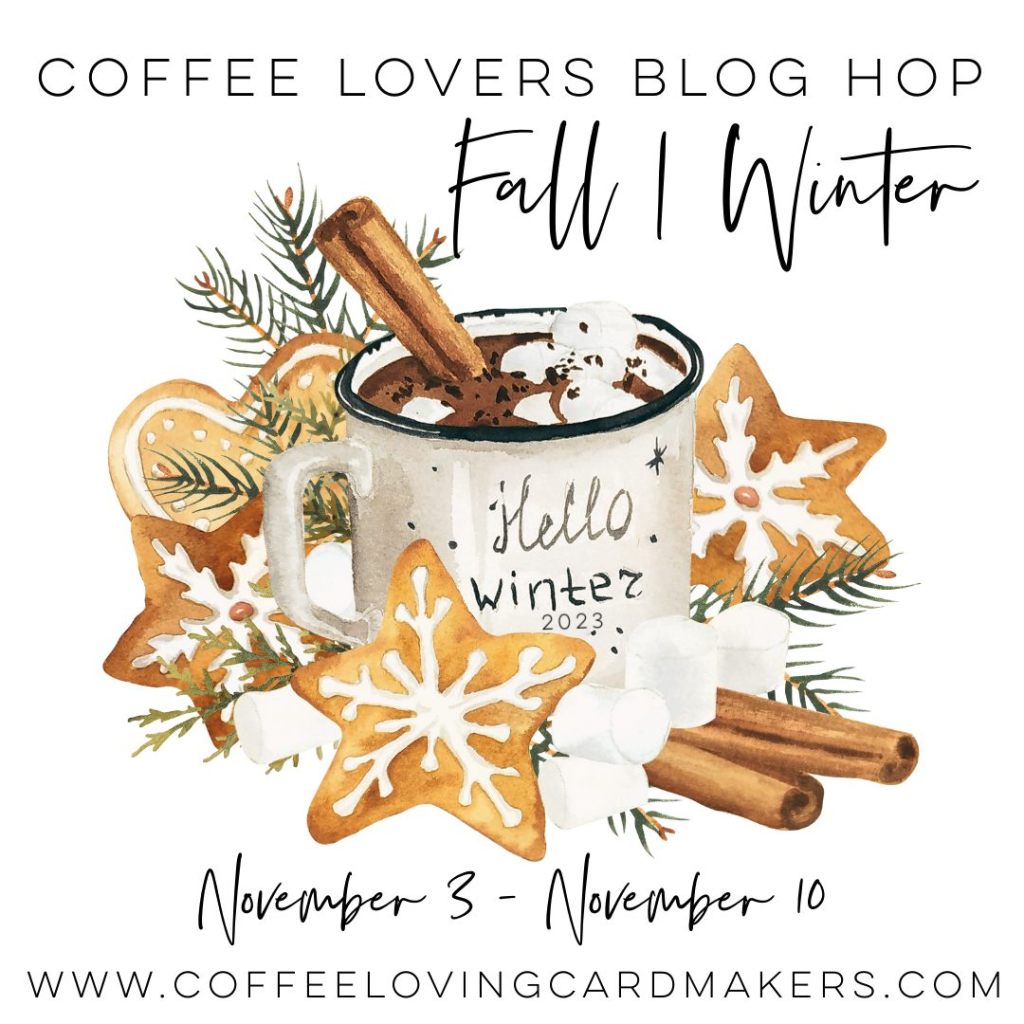 2023 Fall | Winter Coffee Lovers Blog&nbsp;Hop