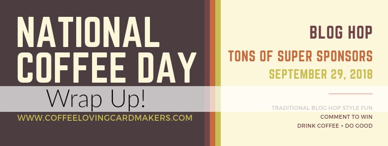 National Coffee Day blog hop Wrap&nbsp;Up!