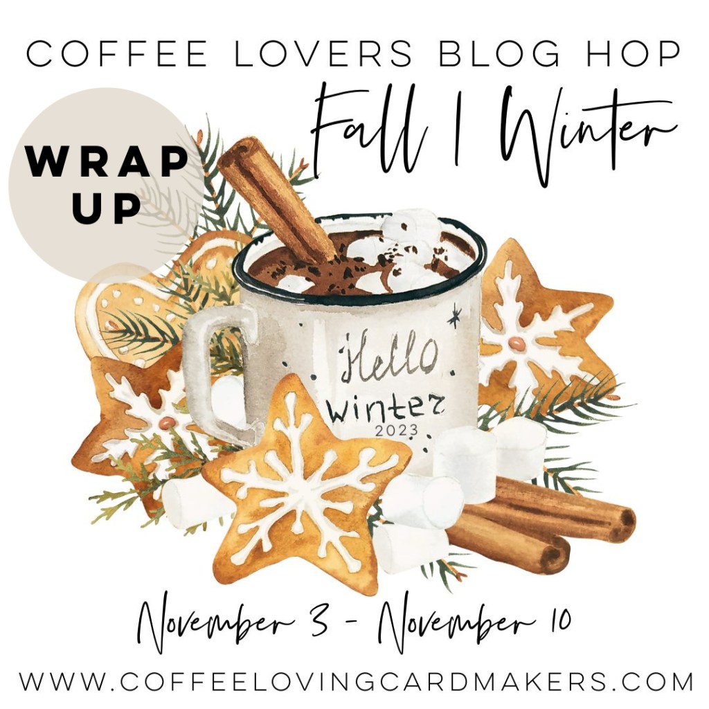 2023 Fall | Winter Coffee Lovers Blog Hop Wrap Up +&nbsp;Winners!