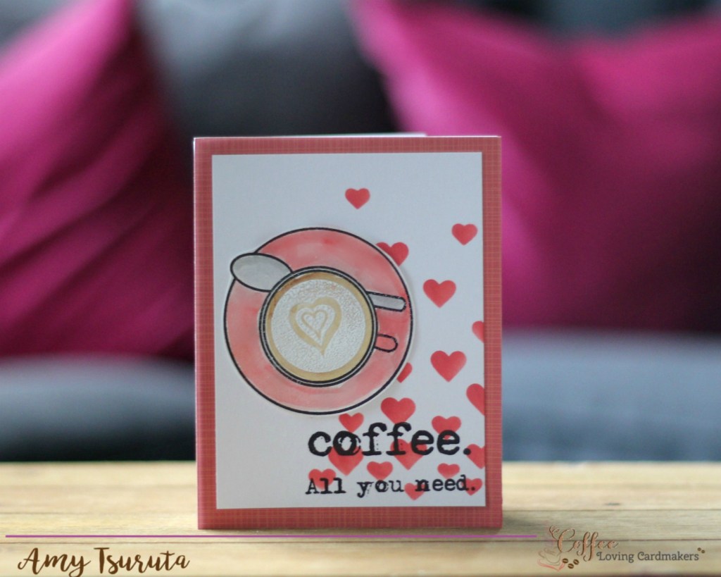 Coffee by Amy Tsuruta for Coffee Loving Cardmakers