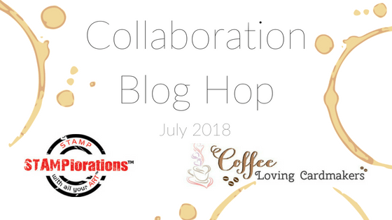 Coffee Loving Cardmakers + STAMPlorations Collaboration Blog&nbsp;Hop!
