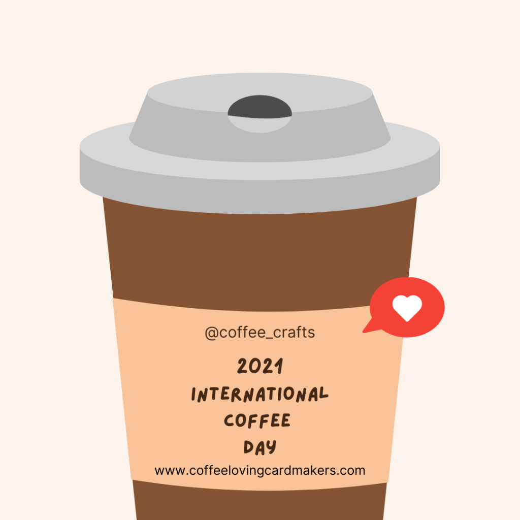 Happy International Coffee&nbsp;Day