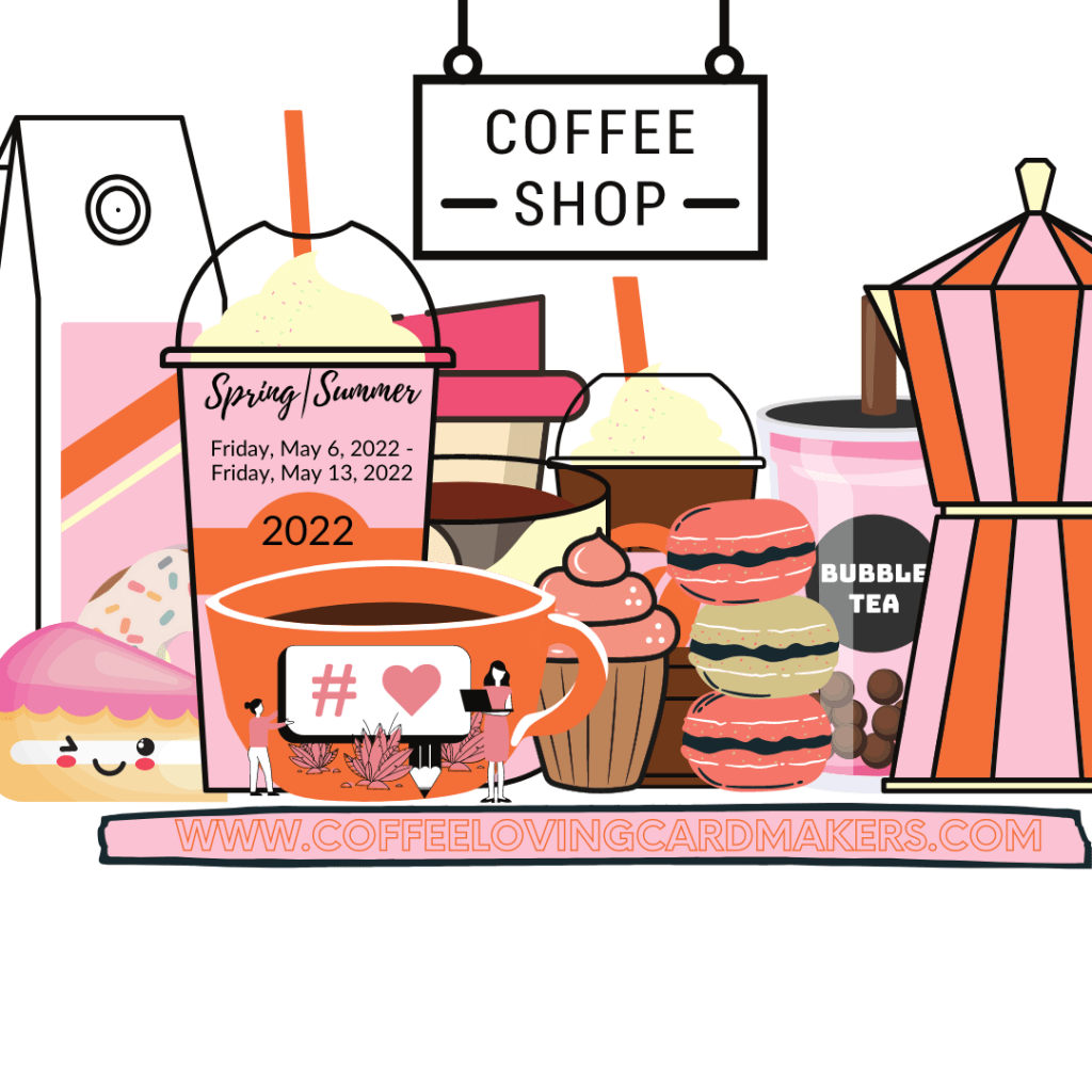 2022 Spring Summer Coffee Lovers Blog&nbsp;Hop