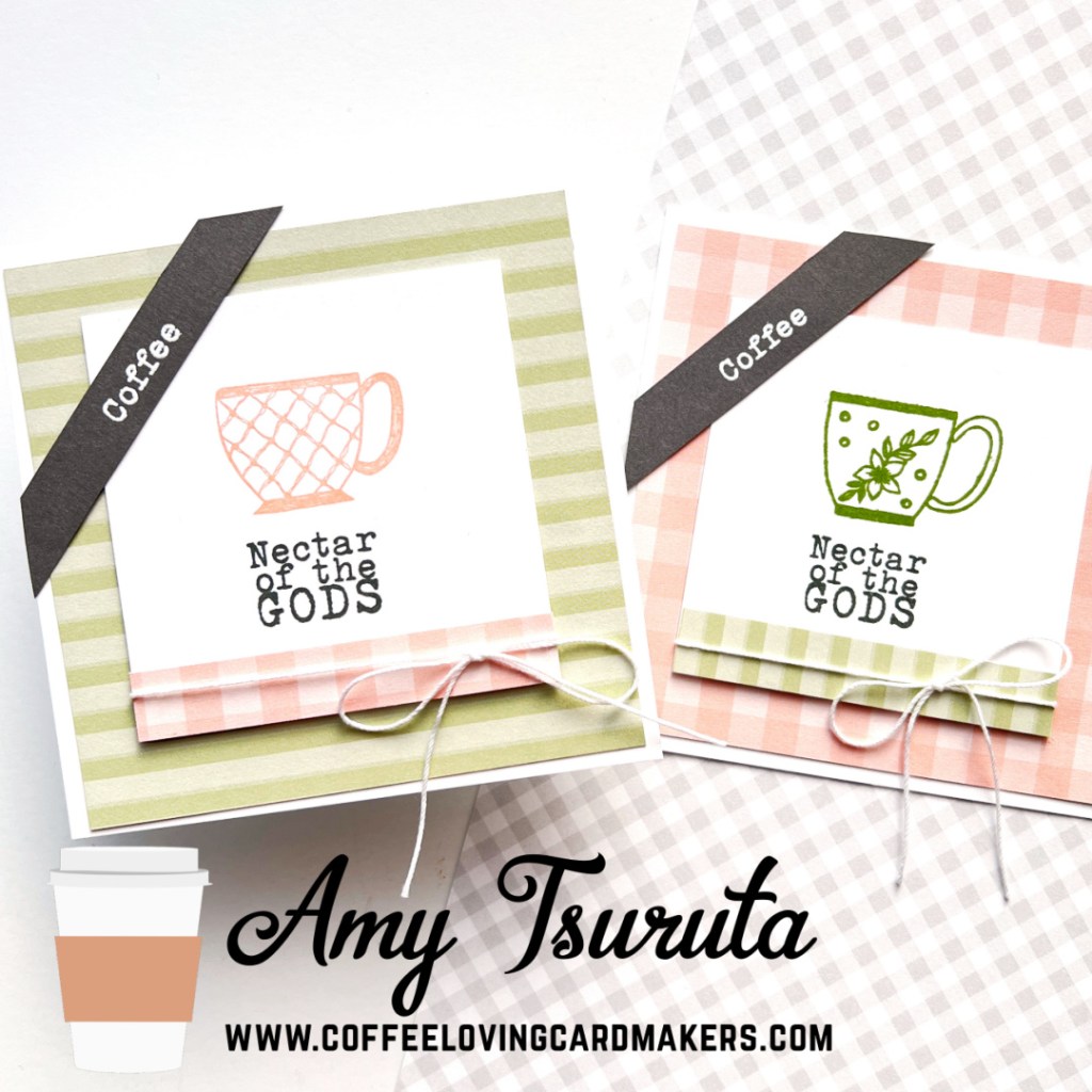 Coffee + Cards – Nectar of the Gods | Spring Summer Coffee Lovers Blog Hop&nbsp;Week