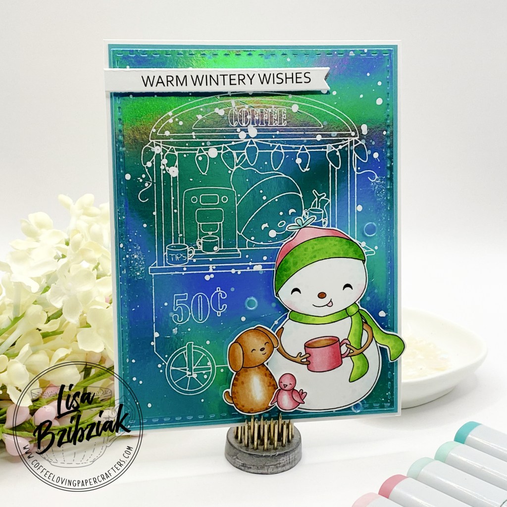 Caffeine Fueled Paper Play – Warm Wishes Streamside&nbsp;Studios