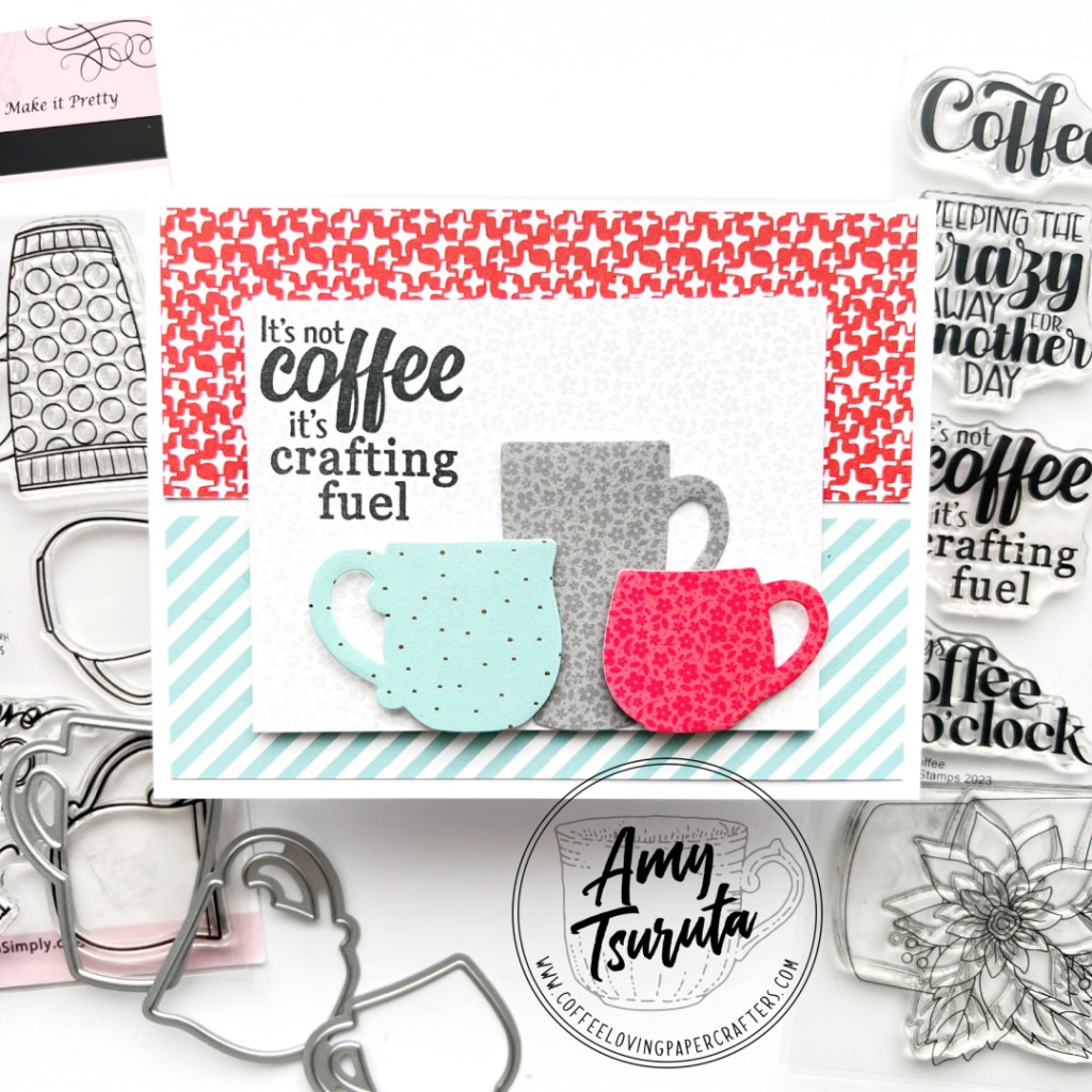 Final day of the Spring Summer Coffee Lovers blog hop week – Coffee + Cards | Crafting&nbsp;Fuel