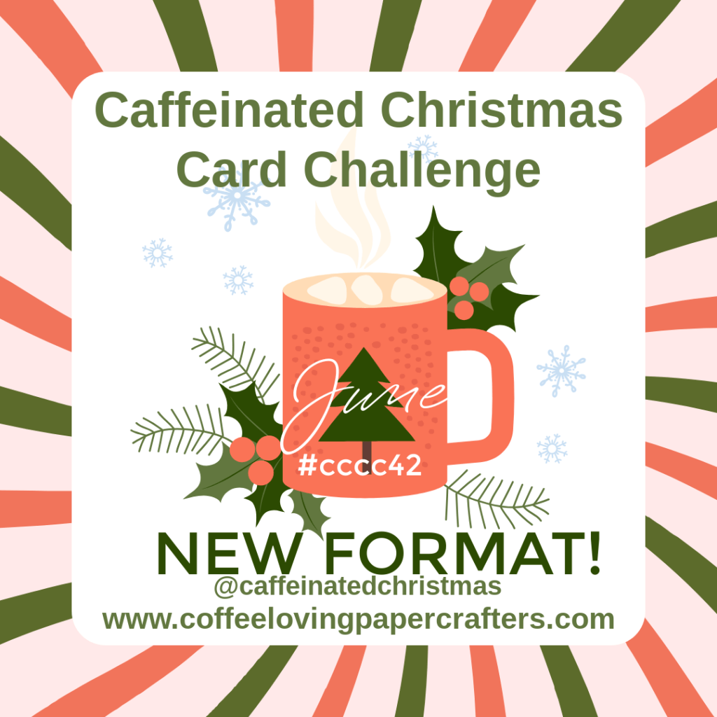 Caffeinated Christmas Card Challenge&nbsp;#42