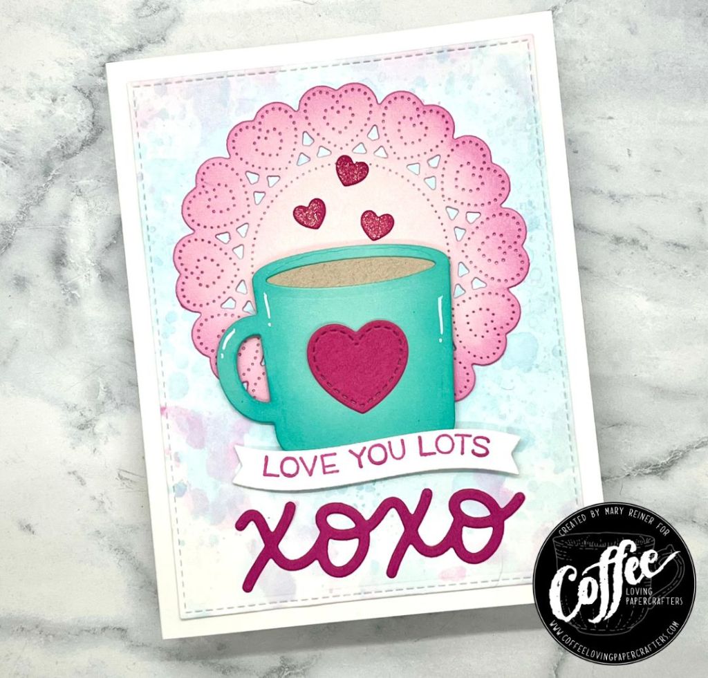 Coffee Break Monday with Mary: Love You&nbsp;Lots