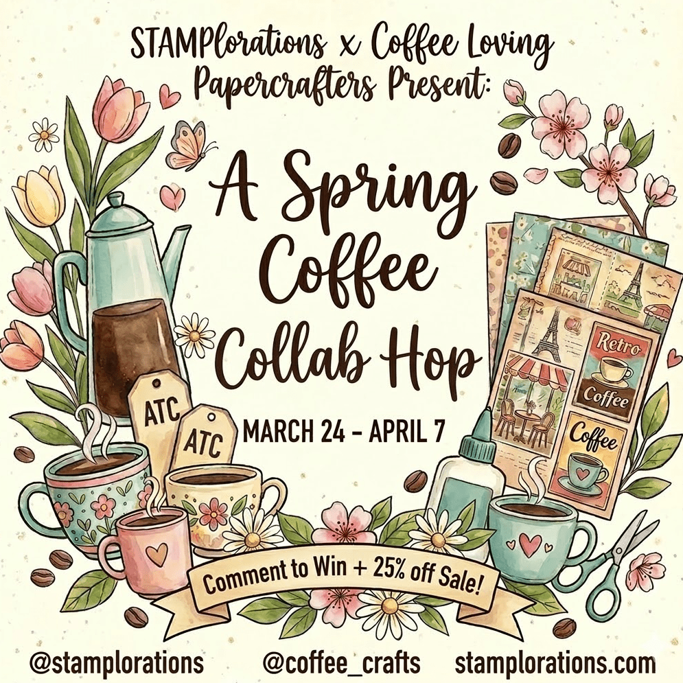 It’s a Coffee-Themed Collab! STAMPlorations + Coffee Loving&nbsp;Papercrafters